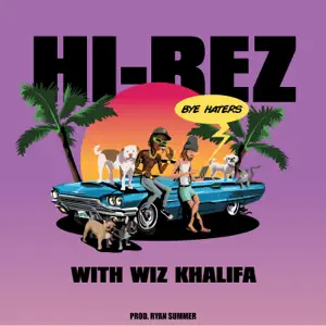 Bye Haters Single Hi Rez and Wiz Khalifa