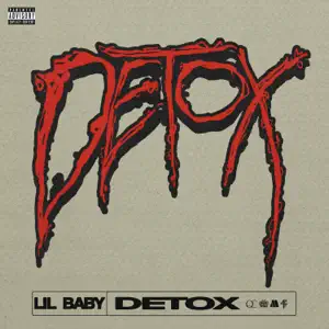 Detox Single Lil Baby