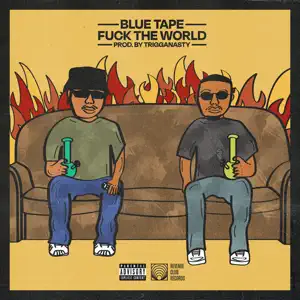 FUCK THE WORLD Single BLUE TAPE A Reece and Jay Jody