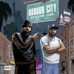 Harbor City Season One KXNG Crooked and Joell Ortiz