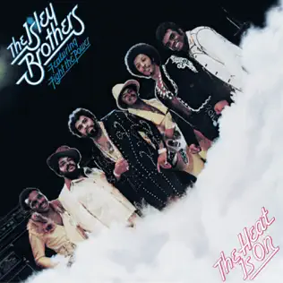 The Heat Is On The Isley Brothers