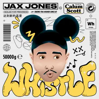 Whistle Single Jax Jones Calum Scott