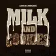 Anti Da Menace – Milk Cookies