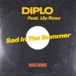 Diplo – Sad in the Summer MAKJ Remix feat. Lily Rose