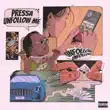 Pressa – Unfollow Me