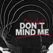 Roy Woods – Dont Mind Me