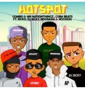 Combo M MrNationThingz Cuba Beats – Hotspot Ft. Sickoo Rockess DJ Sicky Ndodana