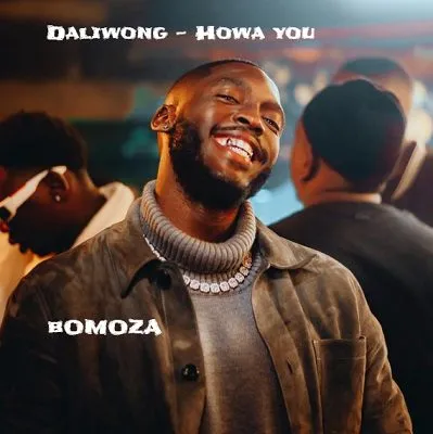 Daliwonga – Hawa You Yu