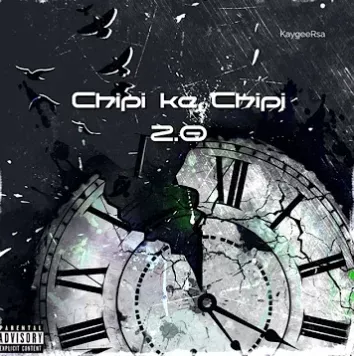 KaygeeRsa – Chipi ke Chipi 2.0To Mellow n Sleazy