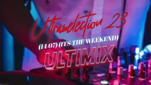 Pro Tee – Ultraselection 23 Its The Weekent