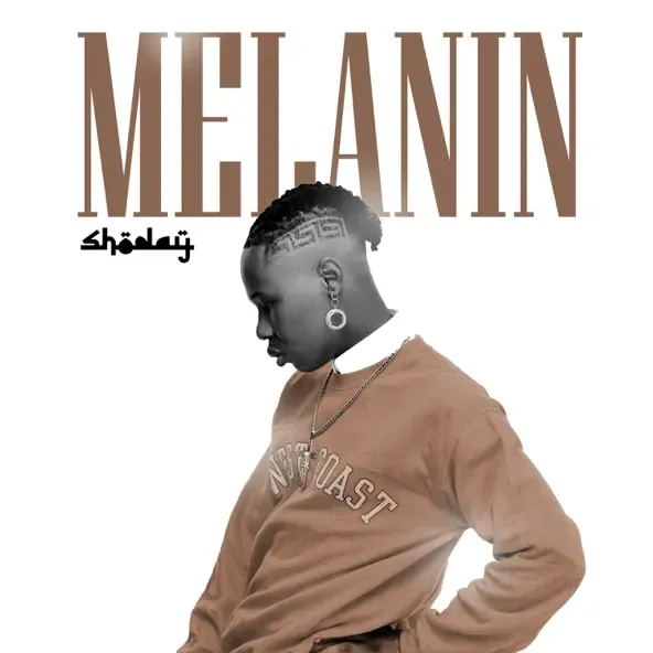 Shoday – Melanin