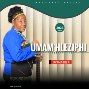 Umamhleziphi – Abamethembayo 1