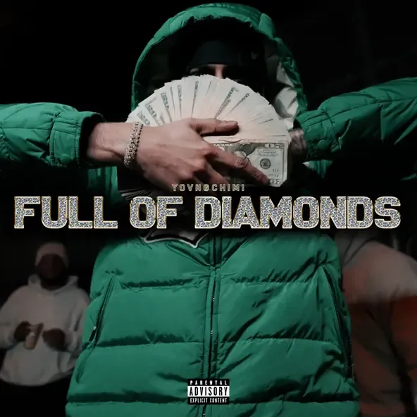 YOVNGCHIMI – Full of Diamonds