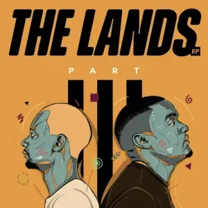 Album: Afro Brotherz - The Lands, Pt. 3