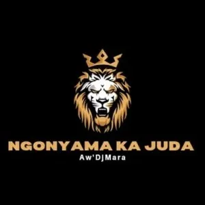 AwDjMara – Ngonyama Ka Juda