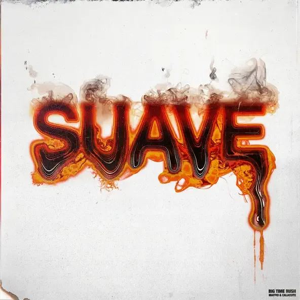 Big Time Rush – Suave feat. Maffio Calacote