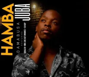 DaMabusa – Hamba Juba 1