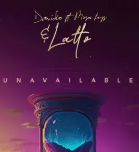 Davido – UNAVAILABLE Remix ft Latto Musa Keys