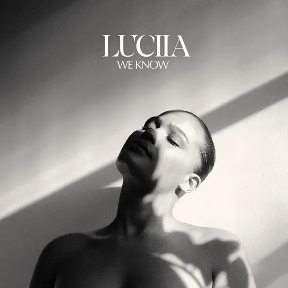 LUCIIA – WE KNOW