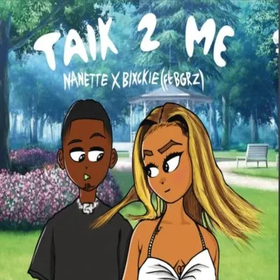 Nanette Blxckie – Talk 2 Me ft BGRZ