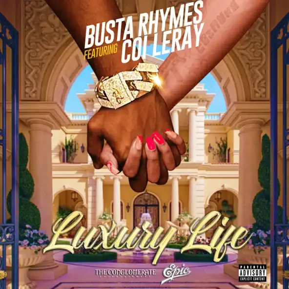 Busta Rhymes LUXURY LIFE (feat. Coi Leray)