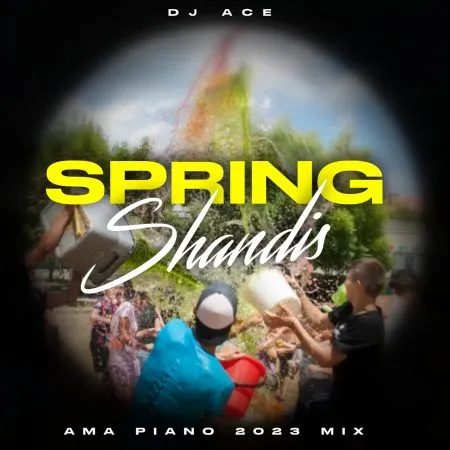 DJ Ace – Spring Shandis (Amapiano Mix 2023)