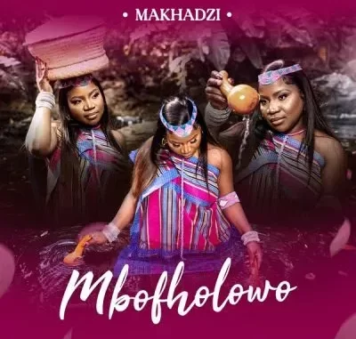 Makhadzi – Ndowela