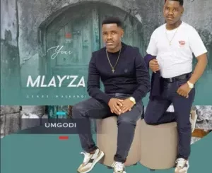 Mlay’za – Ngajola Ngedwa