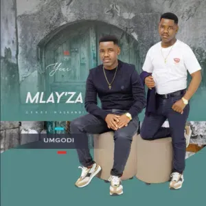 Mlay’za – Ngajola Ngedwa