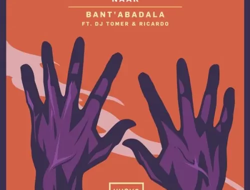 Naak – Bant’ abadala ft. DJ Tomer & Ricardo Gi