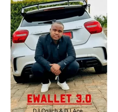 DJ Coach & DJ Ace – Ewallet 3.0 (Quantum Sound) ft Shaunmusiq, Ftears, Mellow & Sleazy