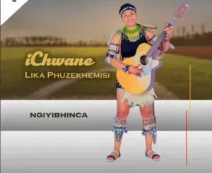 Ichwane lika Phuzekhemisi – Inkomo edla Yodwa