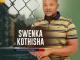 EP: Swenka kothisha - Ziyolanyulwa inkabi endala