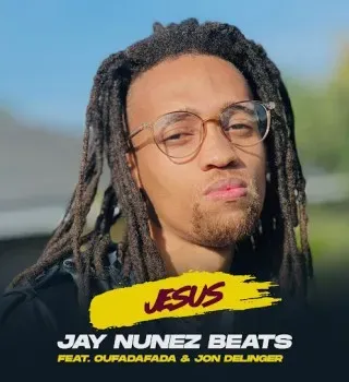 Jay Nunez Beats – Jesus ft. Oufadafada & Jon Delinger