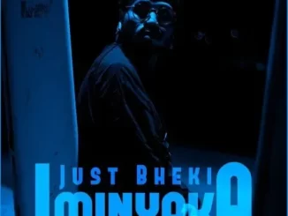 Just Bheki & BosPianii – Iminyaka