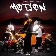 Kashcpt, K.Keed & Orish – Motion