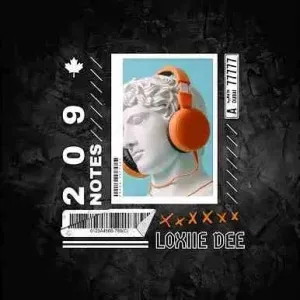 Loxiie Dee – 209 Notes