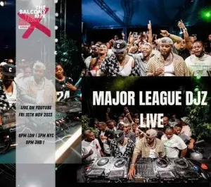 Major League Djz – Amapiano Balcony Mix (Live at Mushroom Park)