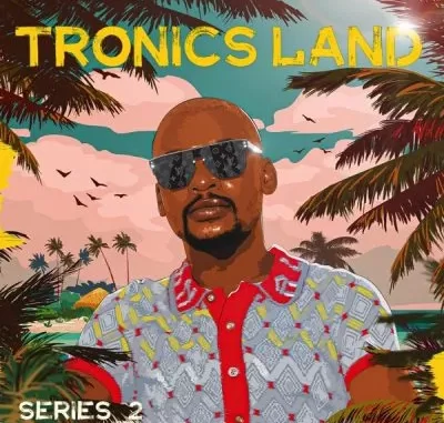 Mr Thela – Tronics Land Series 2