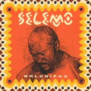 Nhlonipho – Selemo