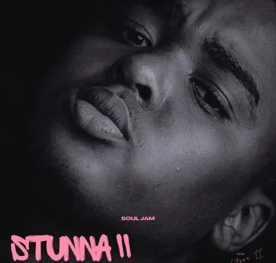 EP: Soul Jam - Stunna II