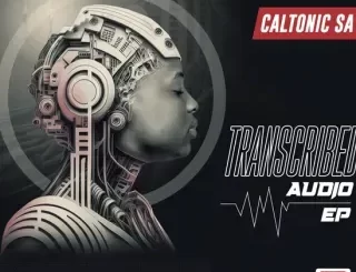 Caltonic SA – Transcribed Ft Djy Vino