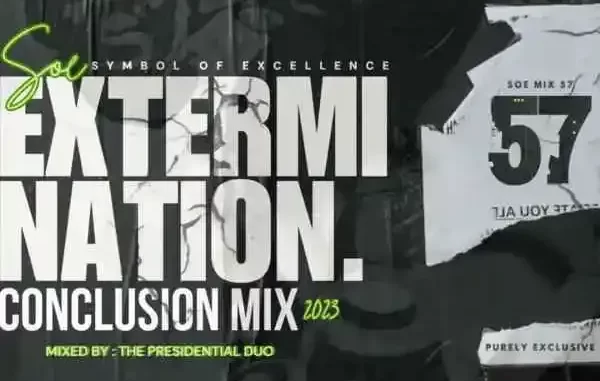 Dj Menzelik & Desire – SOE Mix 57 2023 Conclusion Mix (The Extermination)