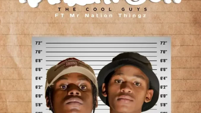 The Cool Guys & MrNationThingz – Kahleni Boh