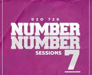 Dzo 729 – Number Number Session 7