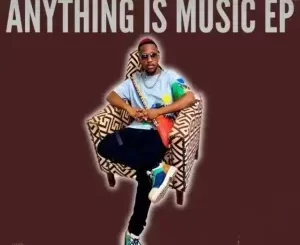 KILLORBEEZBEATZ – MUSIC IS ANYTHING