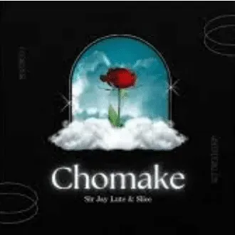 Sir Jay Lute & Slice – Chomake