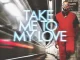 Donald, Skary Fellow & Shaun Black – Take Me To My Love ft DJ Khyber