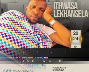 Ithwasa Lekhansela – Isihlwathi