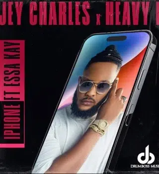 Jey Charles – iPhone Ft Heavy K & Essa Kay